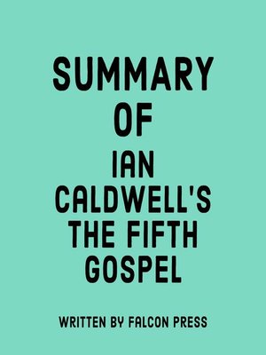 cover image of Summary of Ian Caldwell's the Fifth Gospel